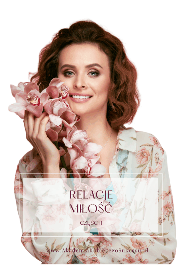 okładka ebook część 2 Relacje Miłość Dziennik Szczęśliwej Kobiety Natalia Ryńska Lider MLM Akademia Kobiecego Sukcesu program mentoringowy rozwój kobiet szkolenia dla kobiet Coaching Psycholog